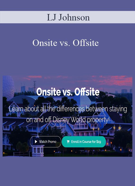 LJ Johnson - Onsite vs. Offsite