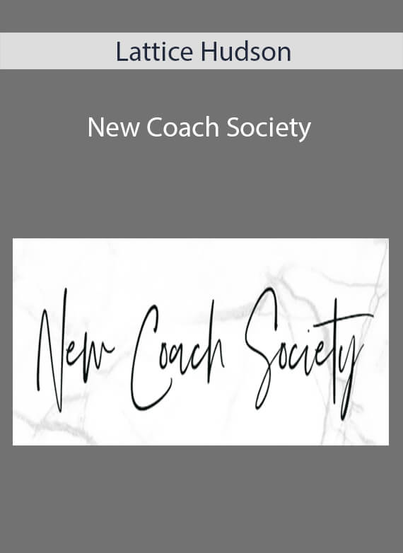 Lattice Hudson - New Coach Society