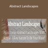 Laura Horn - Abstract Landscapes