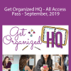 Laura Smith - Get Organized HQ - All Access Pass - September, 2019