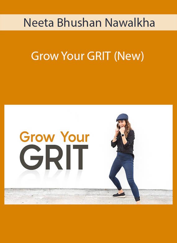 Neeta Bhushan Nawalkha - Grow Your GRIT (New)