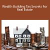 Sandy Botkin - Wealth Building Tax Secrets For Real Estate