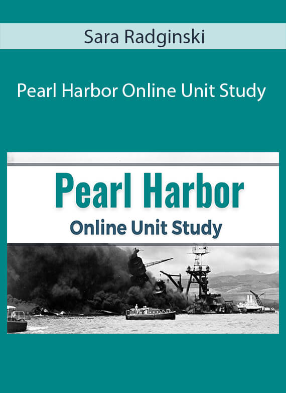 Sara Radginski - Pearl Harbor Online Unit Study