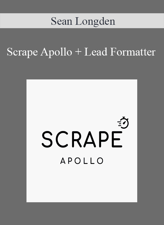 Sean Longden - Scrape Apollo + Lead Formatter