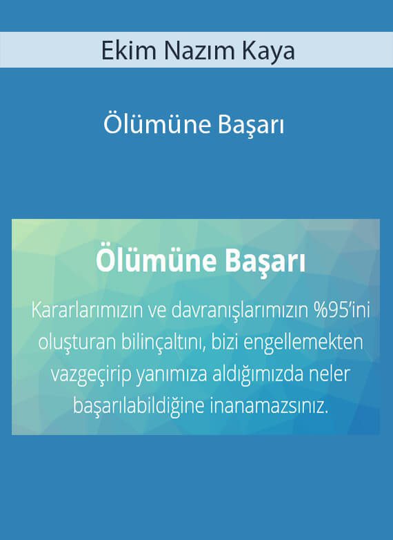 Ekim Nazım Kaya - Ölümüne Başarı