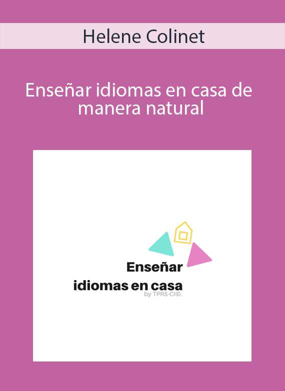 Helene Colinet - Enseñar idiomas en casa de manera natural