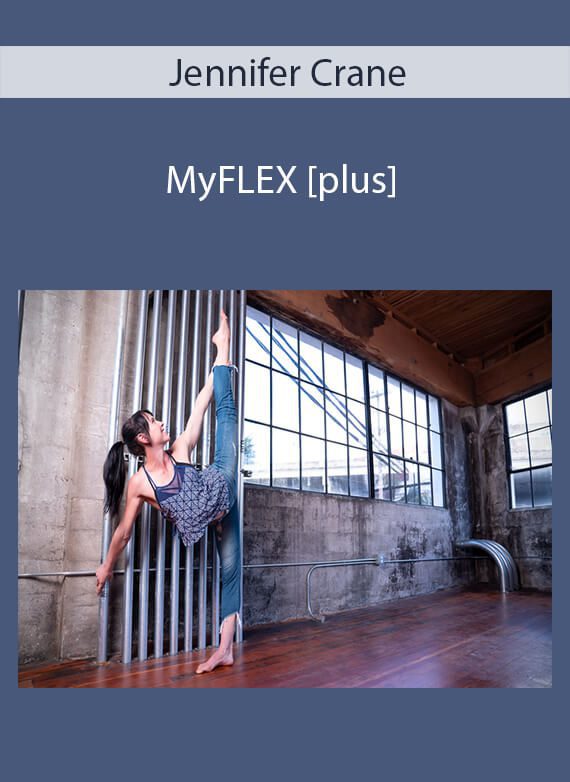 Jennifer Crane - MyFLEX [plus]