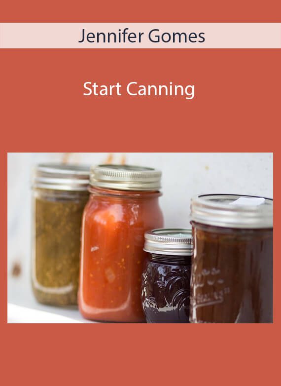 Jennifer Gomes - Start Canning