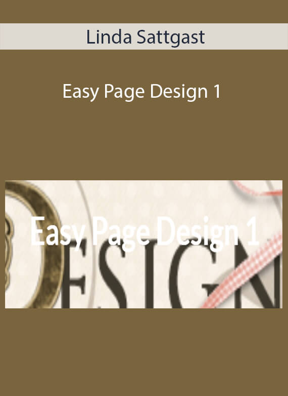 Linda Sattgast - Easy Page Design 1