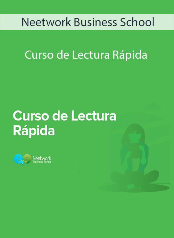 Neetwork Business School - Curso de Lectura Rápida