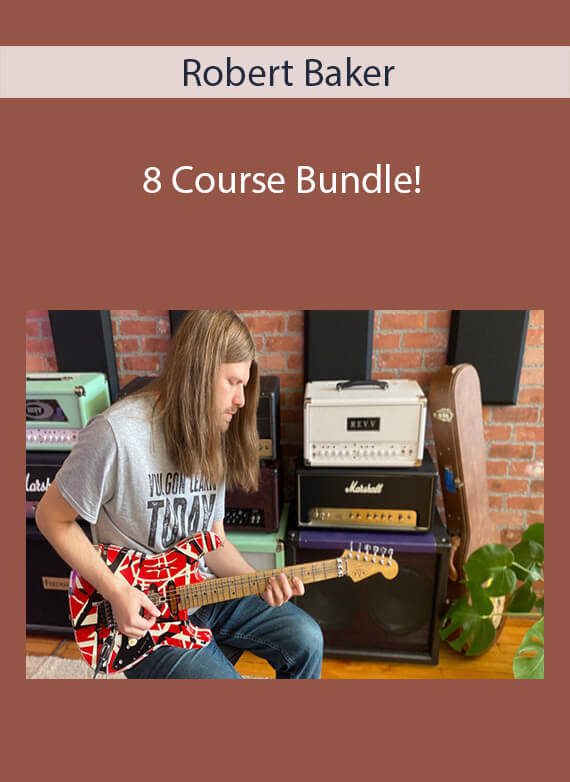 Robert Baker - 8 Course Bundle!