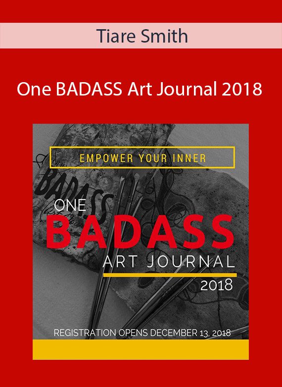 Tiare Smith - One BADASS Art Journal 2018