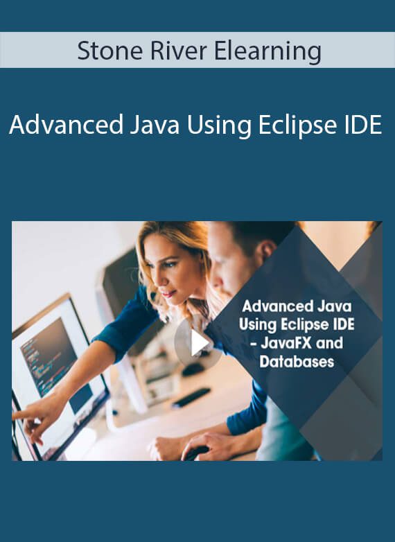 Stone River Elearning - Advanced Java Using Eclipse IDE