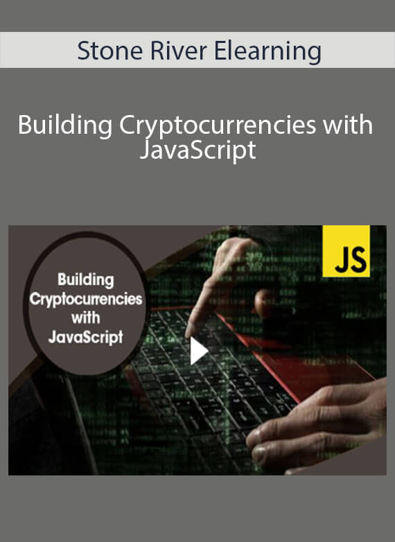 Stone River Elearning - Building Cryptocurrencies with JavaScript