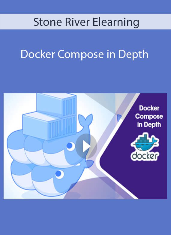 Stone River Elearning - Docker Compose in Depth