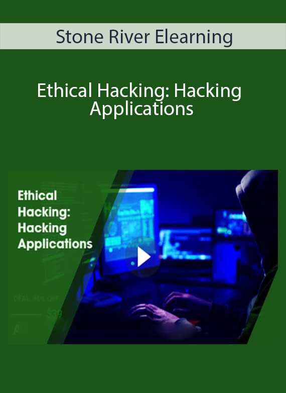 Stone River Elearning - Ethical Hacking Hacking Applications