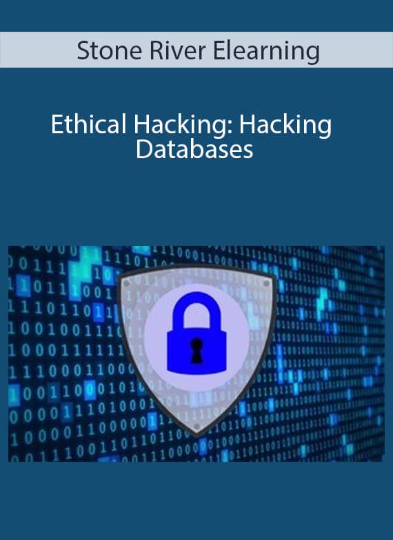 Stone River Elearning - Ethical Hacking Hacking Databases