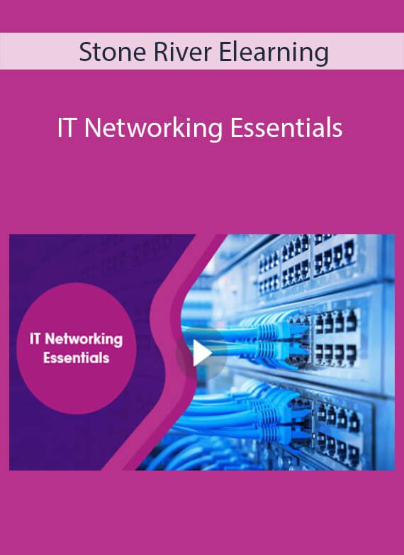 Stone River Elearning - IT Networking Essentials