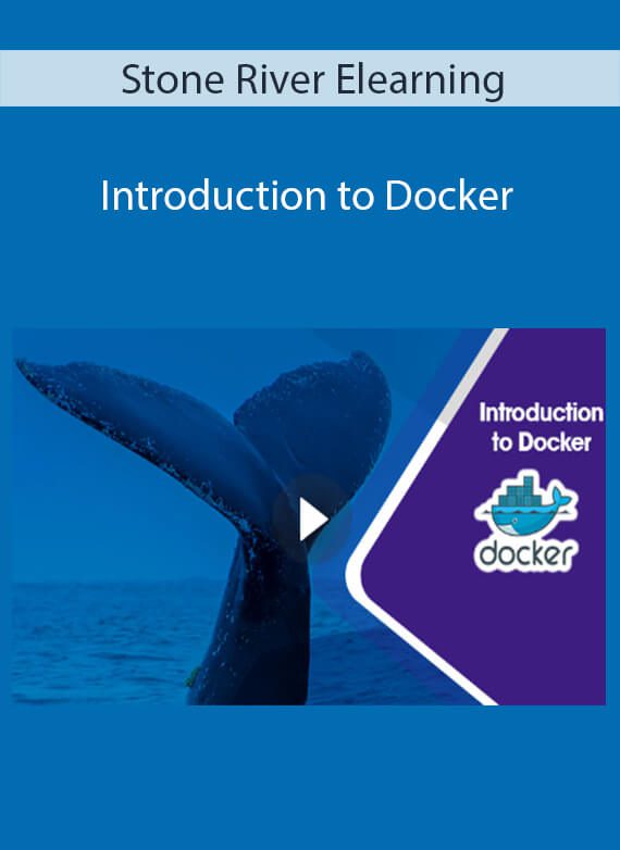 Stone River Elearning - Introduction to Docker