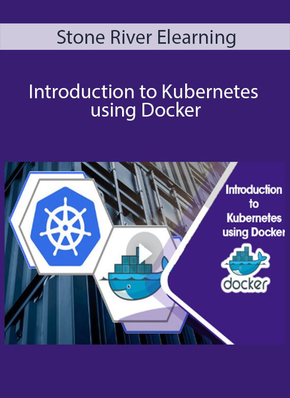 Stone River Elearning - Introduction to Kubernetes using Docker