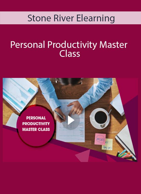 Stone River Elearning - Personal Productivity Master Class