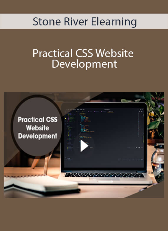 Stone River Elearning - Practical CSS Website Development