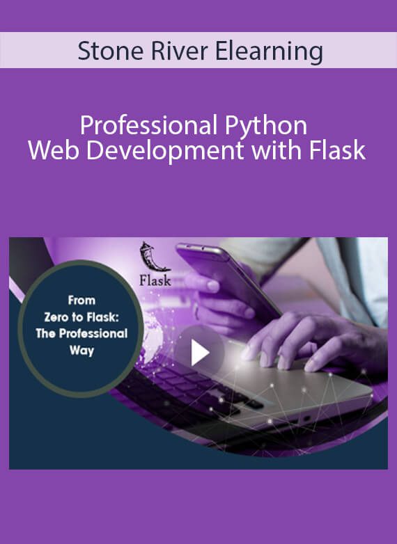 Stone River Elearning - Professional Python Web Development with Flask