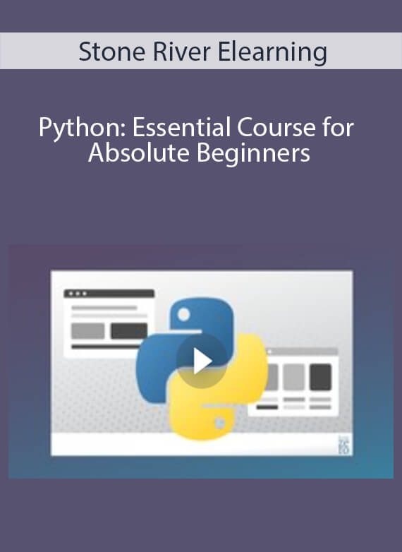 Stone River Elearning - Python Essential Course for Absolute Beginners