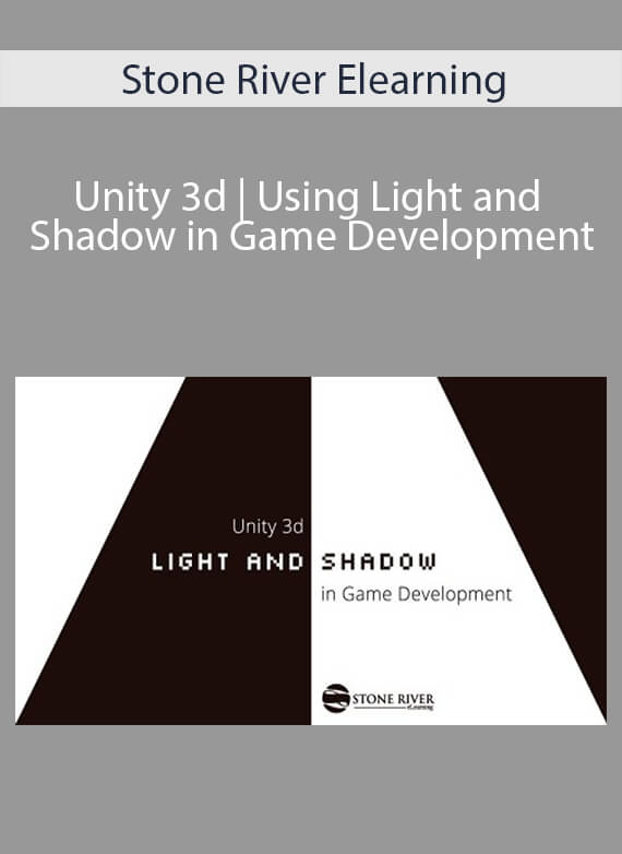 Stone River Elearning - Unity 3d Using Light and Shadow in Game Development