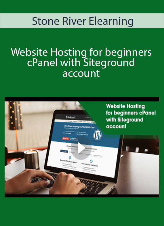 Stone River Elearning - Website Hosting for beginners cPanel with Siteground account