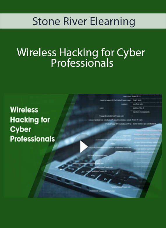 Stone River Elearning - Wireless Hacking for Cyber Professionals