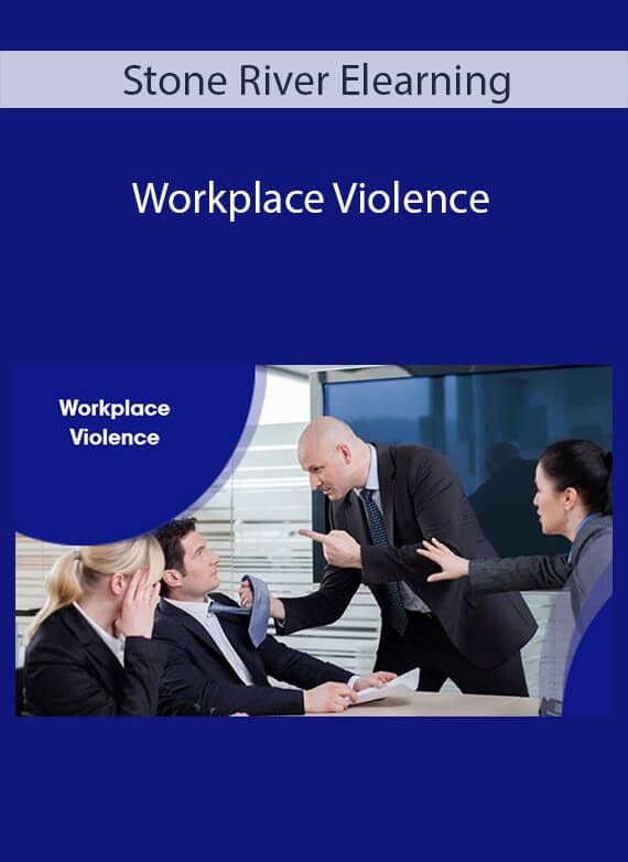 Stone River Elearning - Workplace Violence