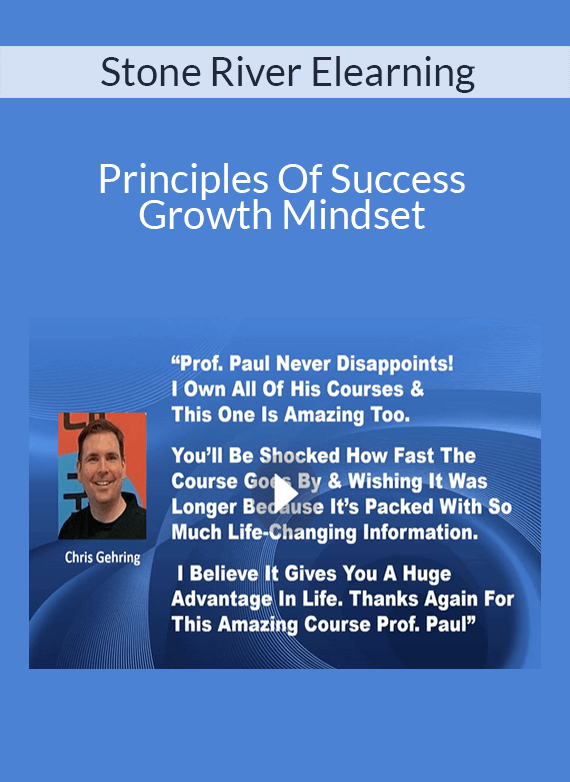 Stone River Elearning - Principles Of Success - Growth Mindset